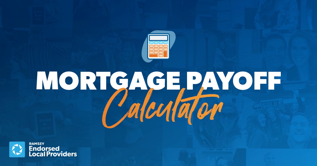 Mortgage Payoff Calculator | RamseySolutions.com