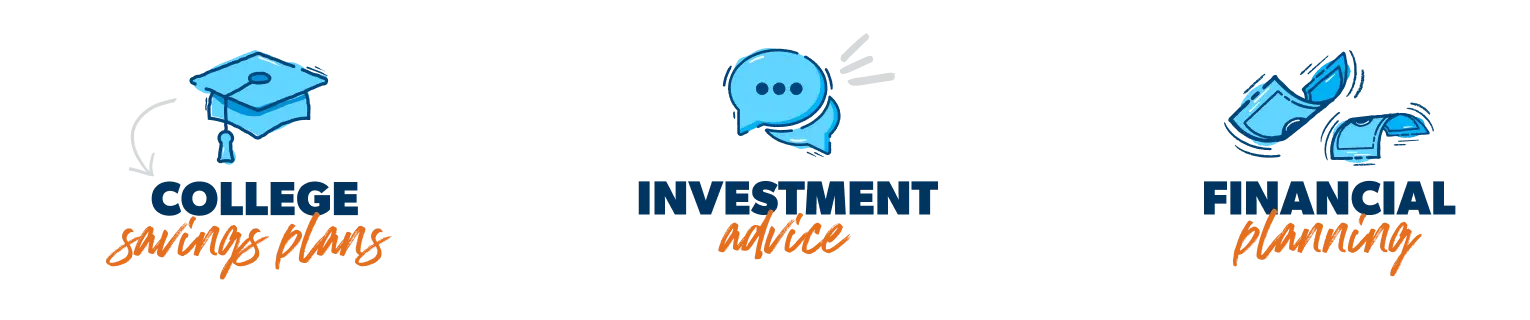College Savings Plans, Investment Advice, Financial Planning