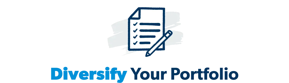 Diversify Your Portfolio