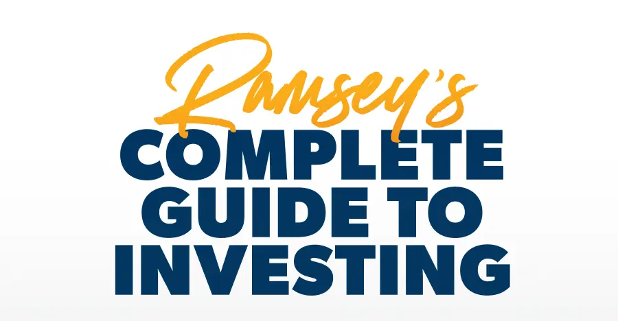 Ramsey's Complete Guide to Investing