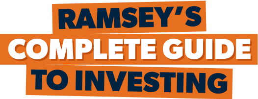 Ramsey's Complete Guide to Investing