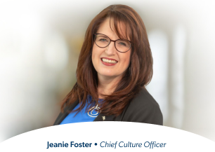 Jeanie Foster • Chief Culture Officer