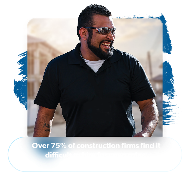 Image of construction worker featuring this statistic: Over 75% of construction firms find it difficult to hire for open roles.