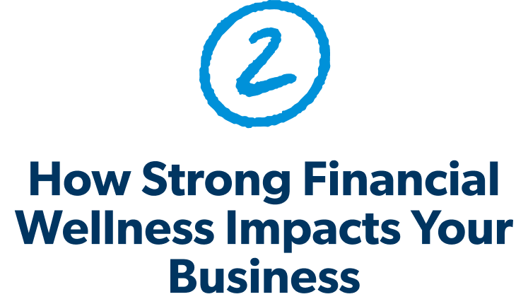How Strong Financial Wellness Impacts Your Business