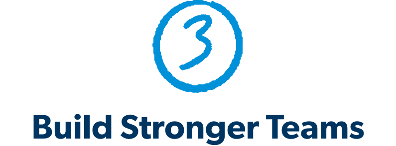 Build Stronger Teams 