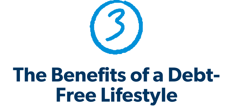 The Benefits of a Debt-Free Lifestyle