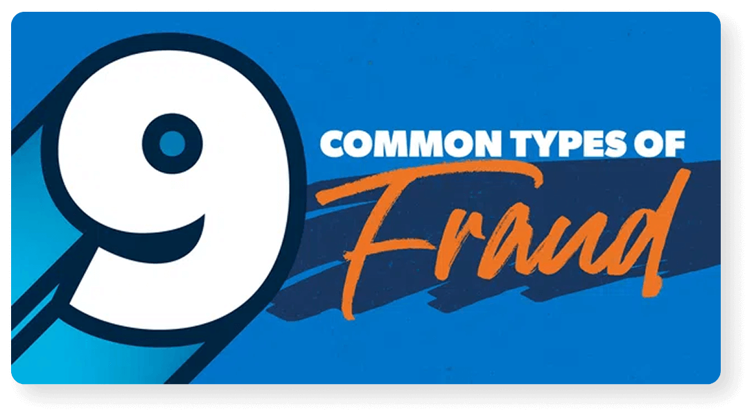 9 Common Types of Fraud