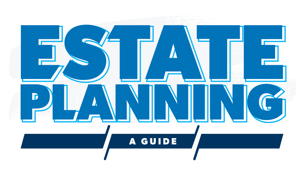Estate Planning: A Guide