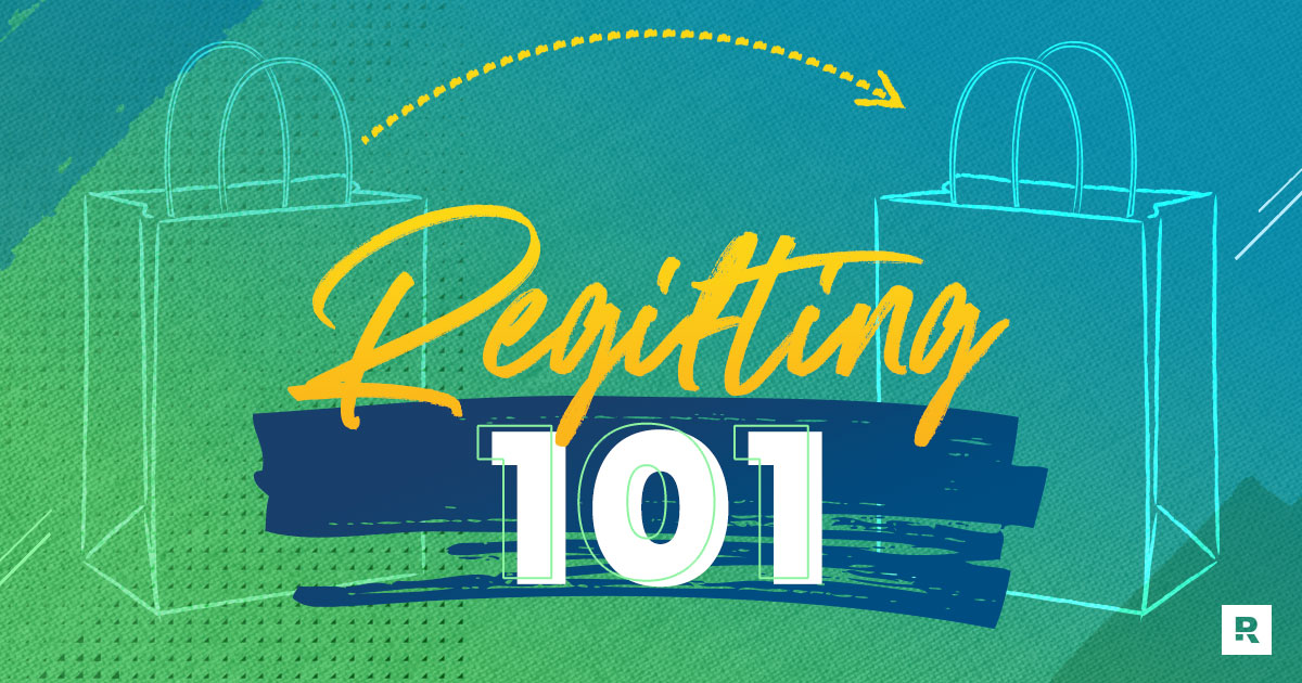 Regifting 101