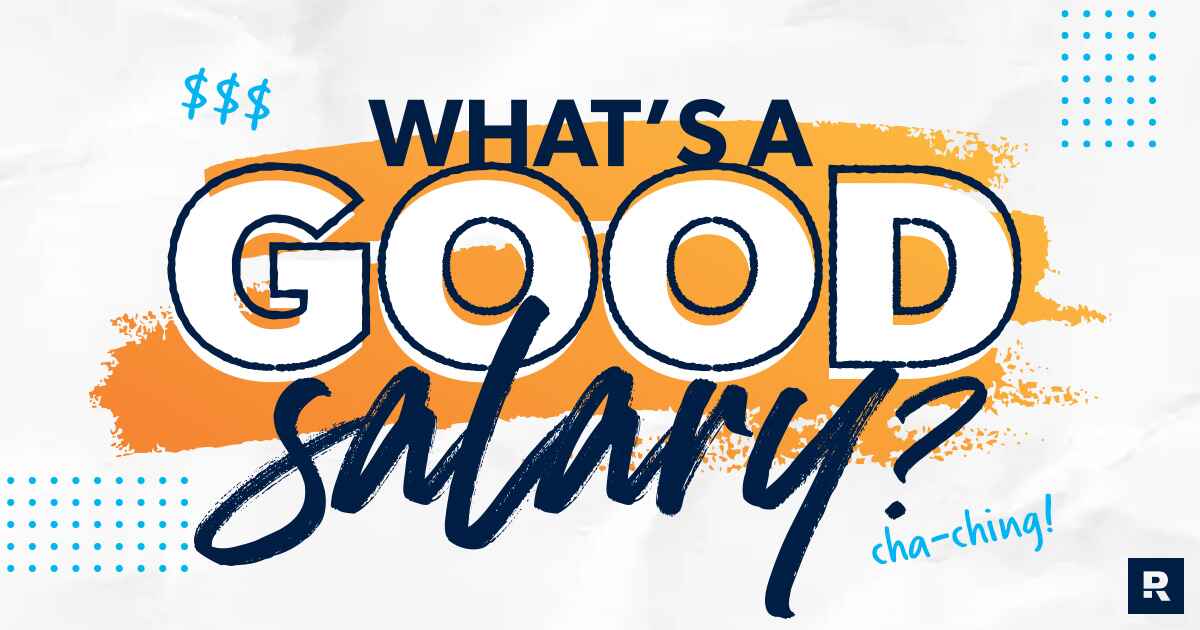 What Is a Good Salary?