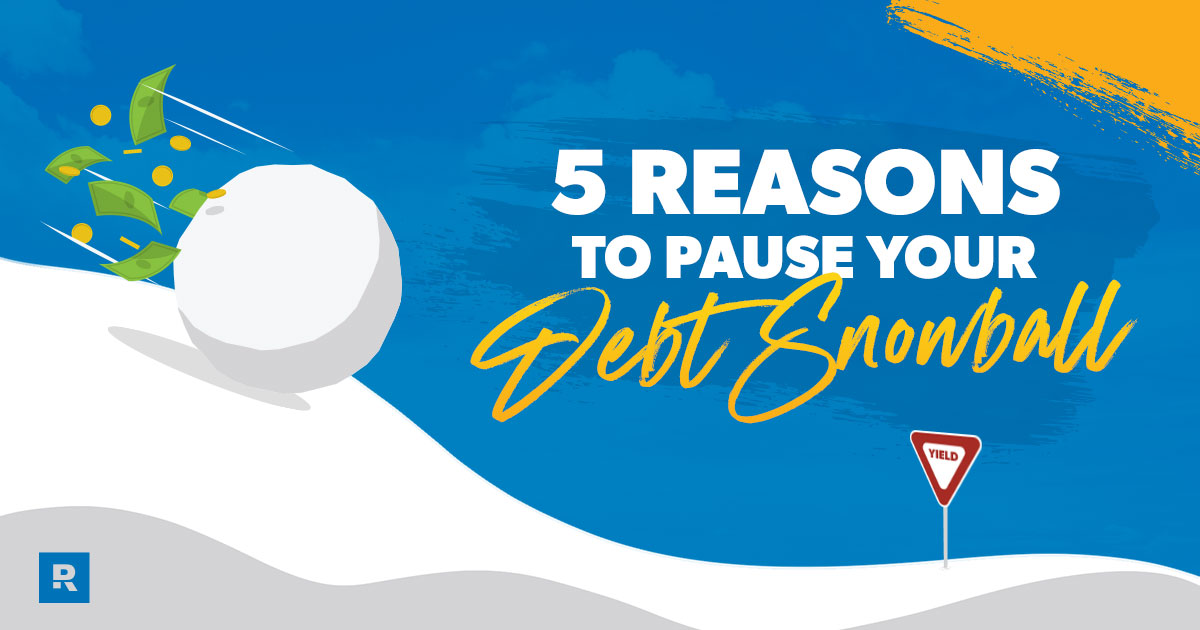 when to pause your debt snowball