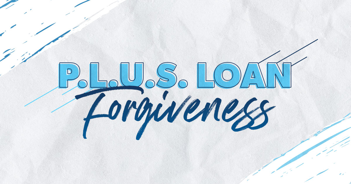 Parent Plus Loan Forgiveness  