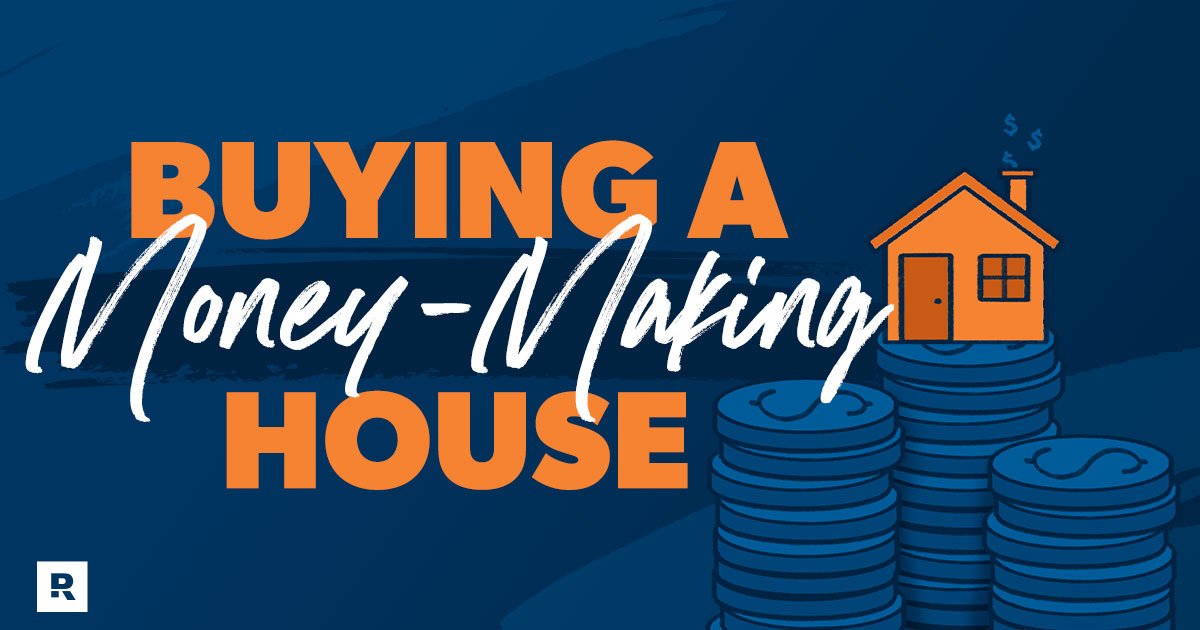 How to Buy a Home That Makes You Money