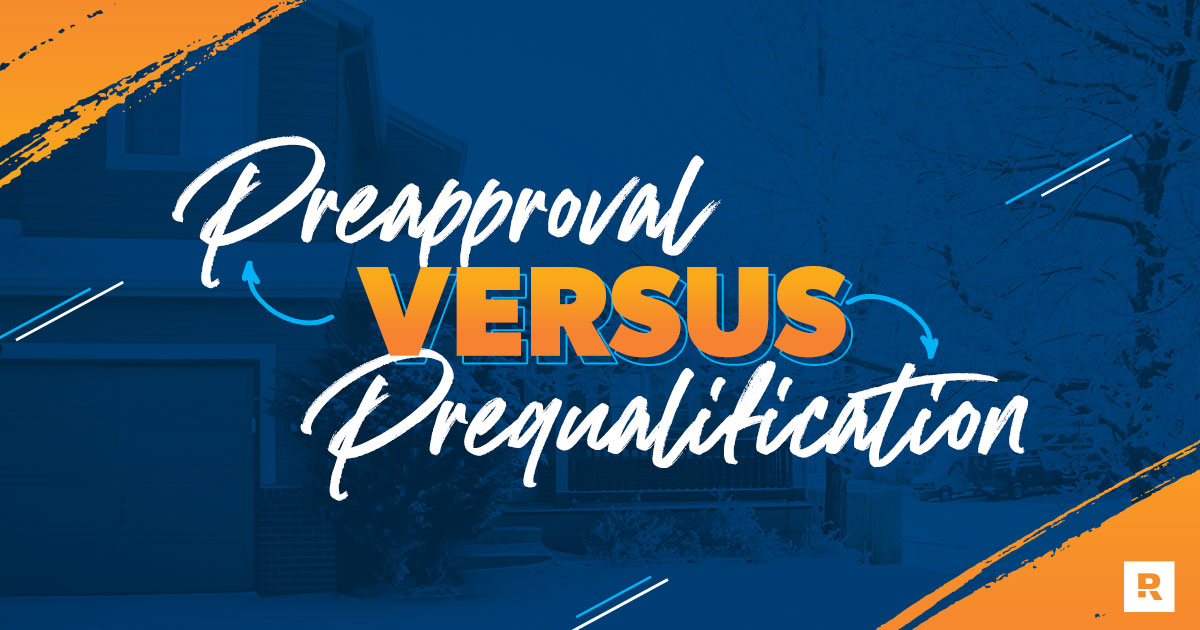 Mortgage Preapproval vs. Prequalification