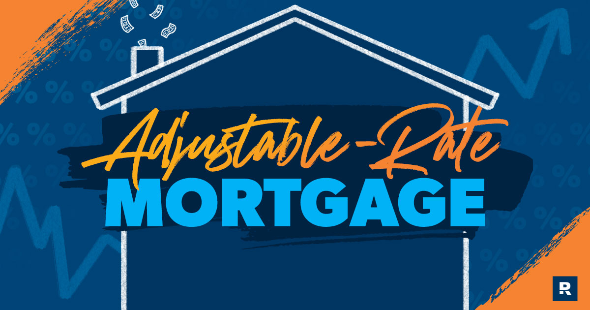 Adjustable-Rate Mortgage & Rates