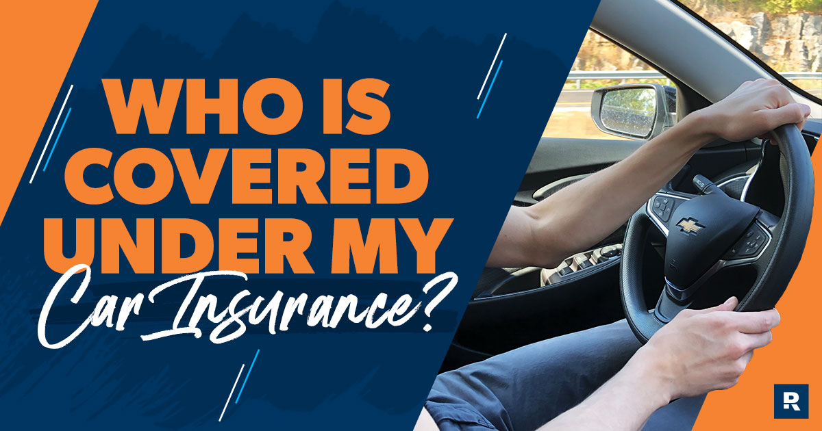 Does My Car Insurance Cover Other Drivers?