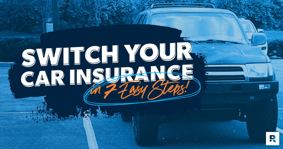 How to Switch Car Insurance Everything You Should Know