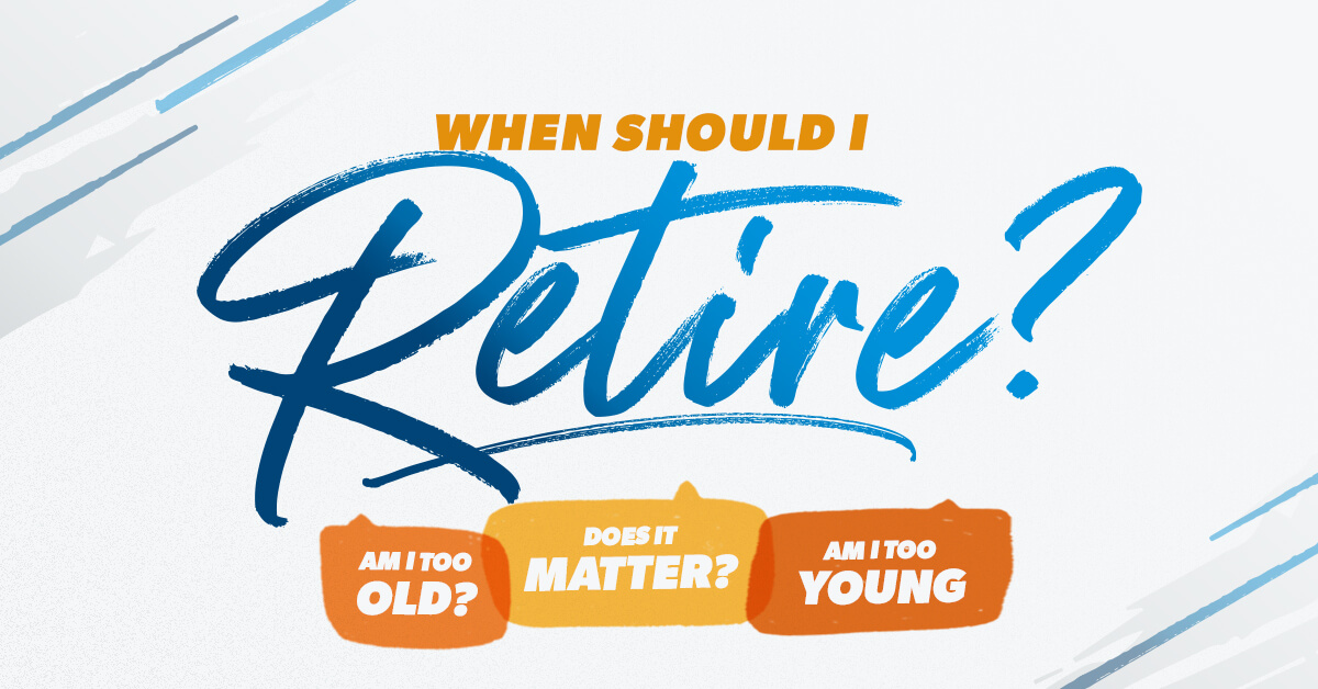 When should I retire?