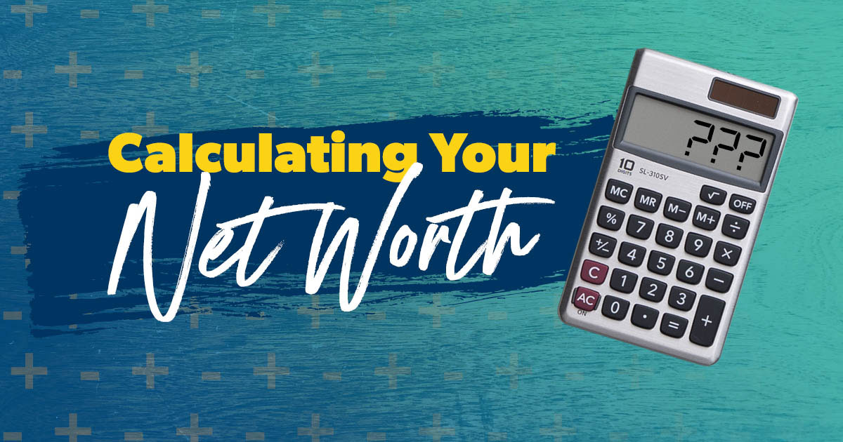 What Is Your Net Worth?
