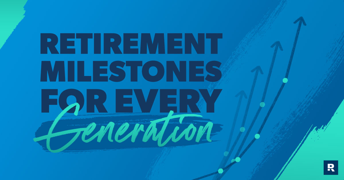 retirement milestones for every generation
