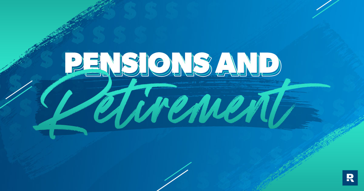 Pension and Retirement