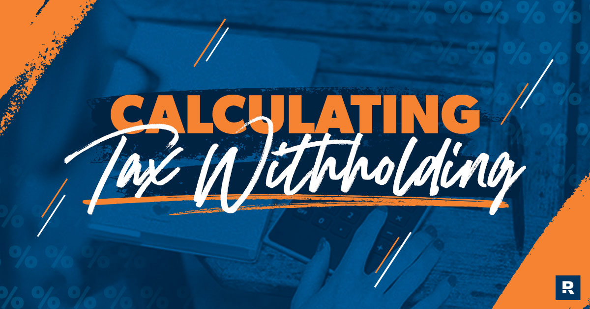 How to Calculate Your Tax Withholding | RamseySolutions.com