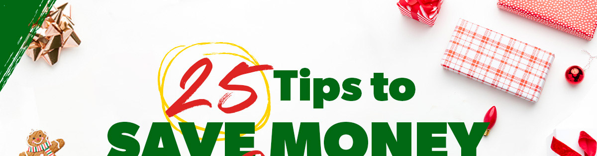 25 Tips to Save Money This Christmas