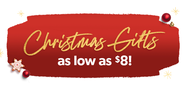 Christmas Gifts as low as $8