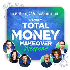 Ramsey Total Money Makeover Weekend | May 10-11, 2024 in Nashville, TN