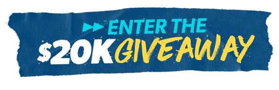 Enter the $20K Giveaway