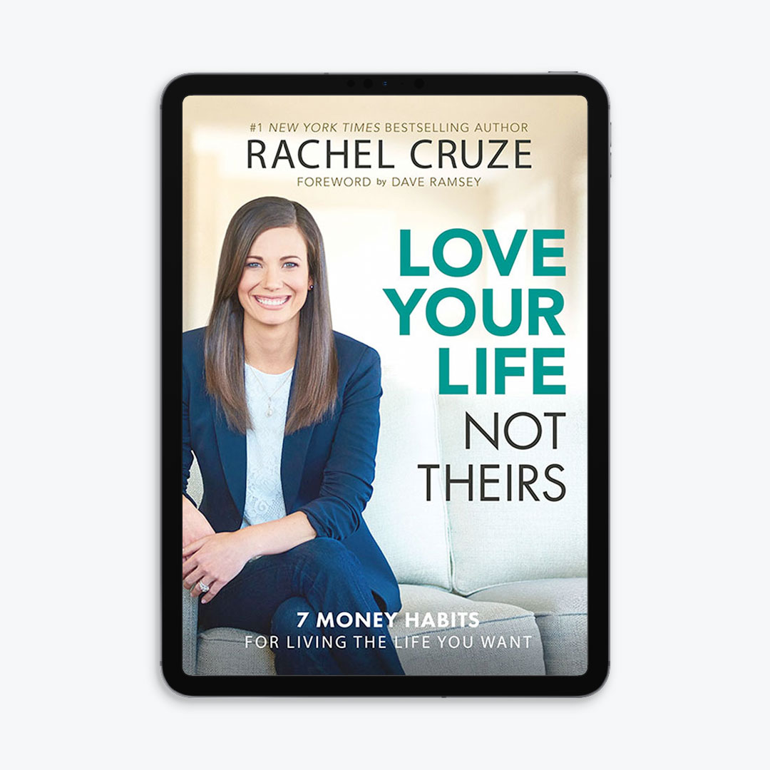 love-your-life-not-theirs-by-rachel-cruze-e-book