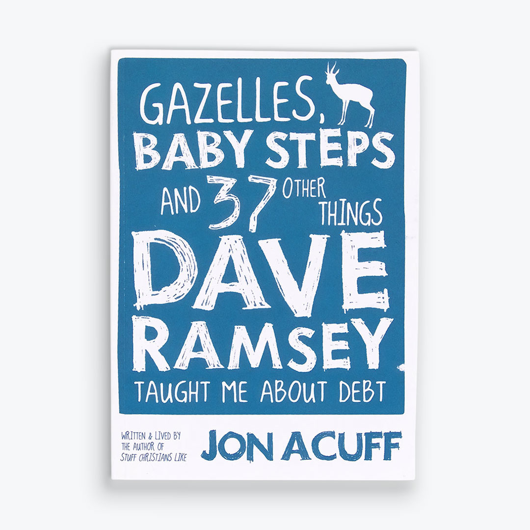 Gazelles, Baby Steps & 37 Other Things - Paperback Book