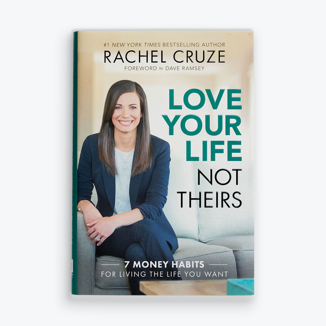 Love Your Life, Not Theirs - Hardcover Book