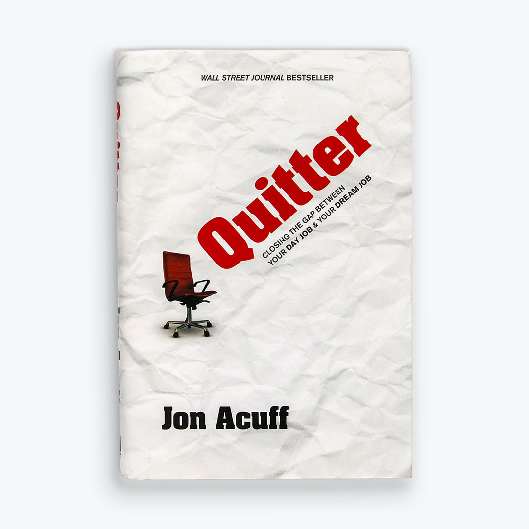 Quitter - Hardcover Book