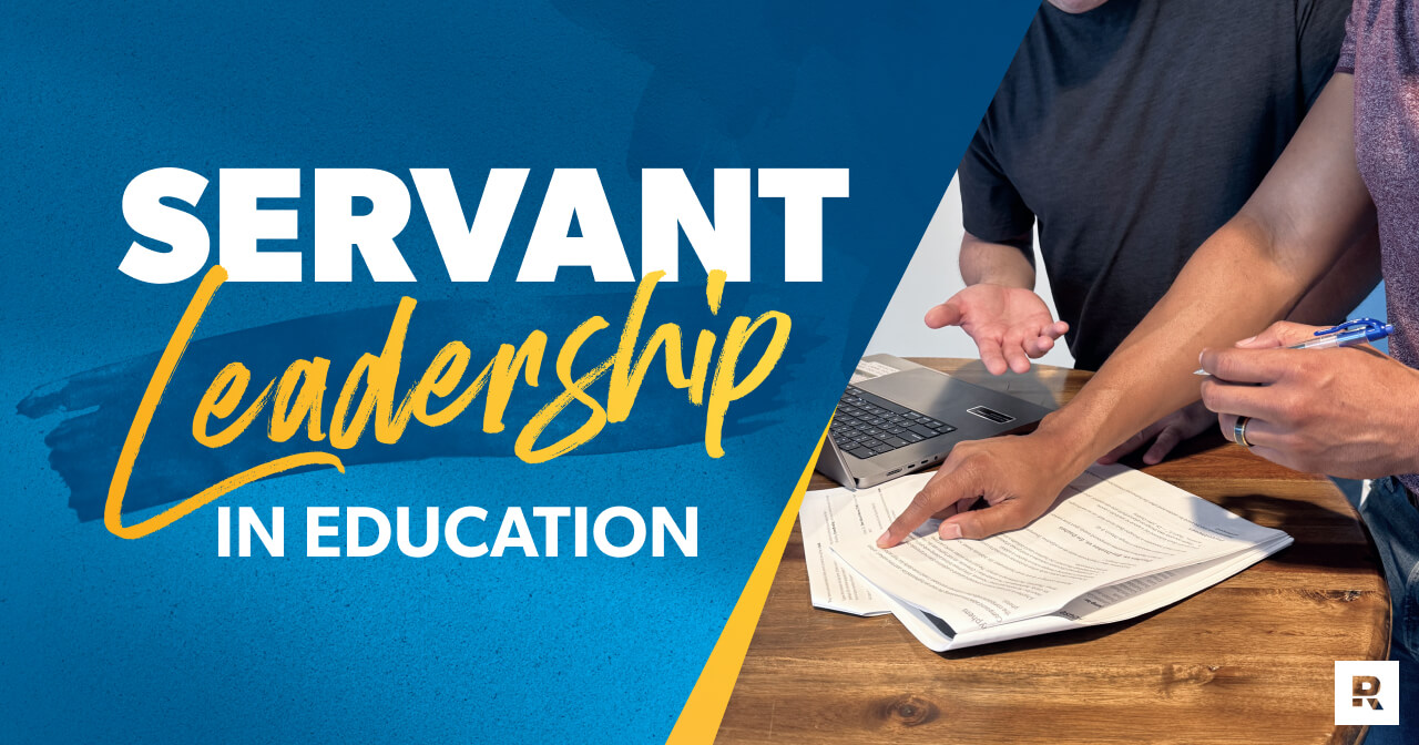 Servant Leadership in Education