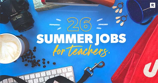 26 summer jobs for teachers