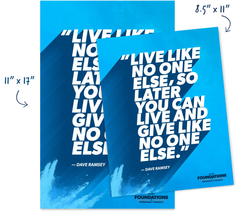 Poster that says "Live like no one else, so later you can live and give like no one else."