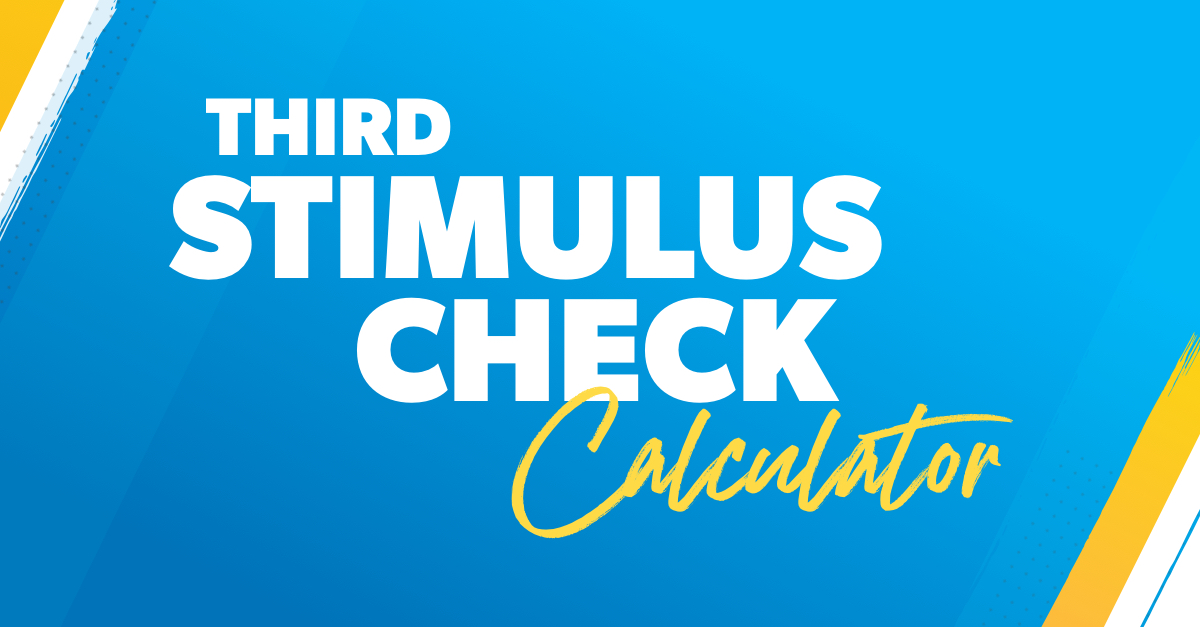 Third Stimulus Check Calculator Ramsey
