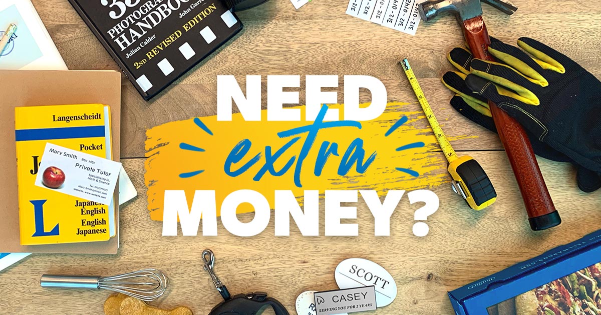 Need Extra Money? surrounded by tools and resources related to having a side job.