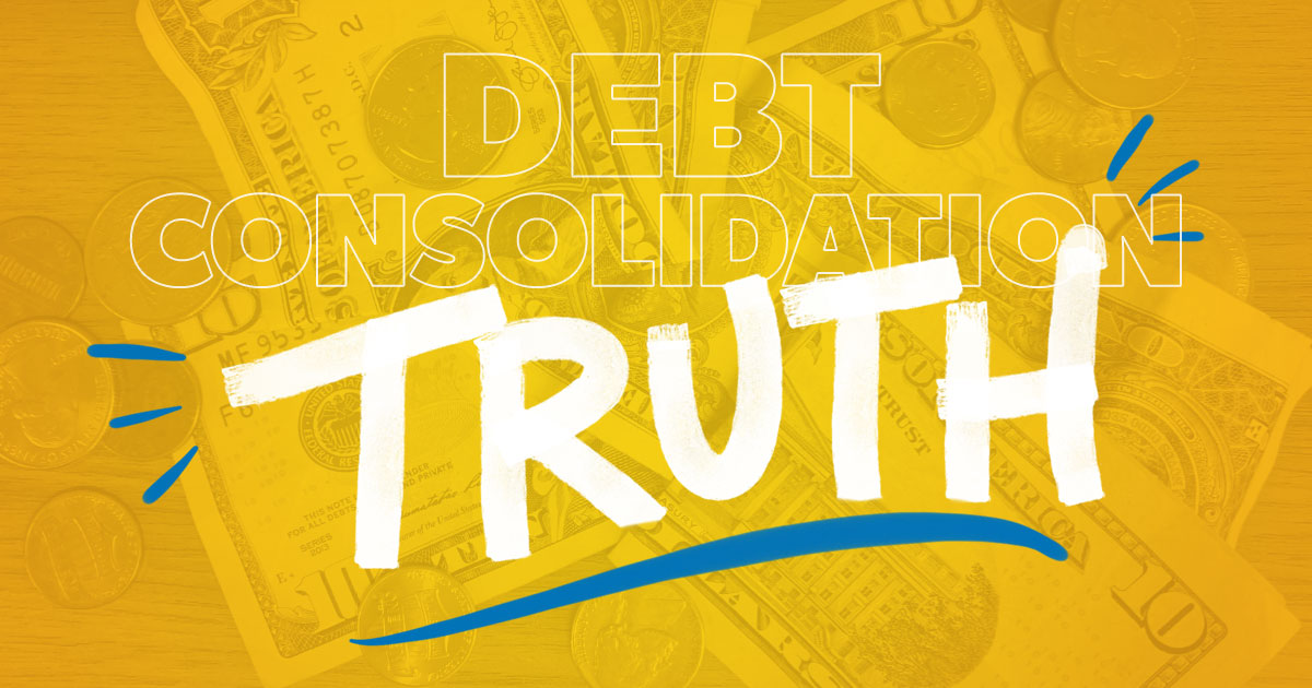The Truth About Debt Consolidation Daveramsey Com