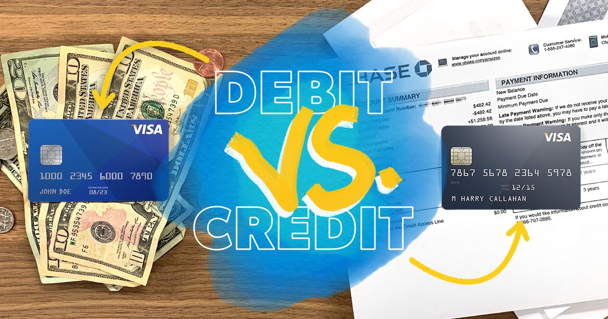 A debit card versus a credit card is like cash versus bills with interest.