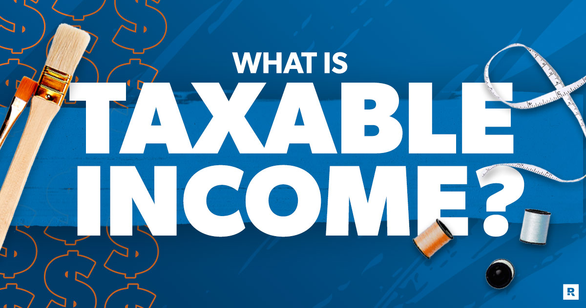 What Is Taxable Income?