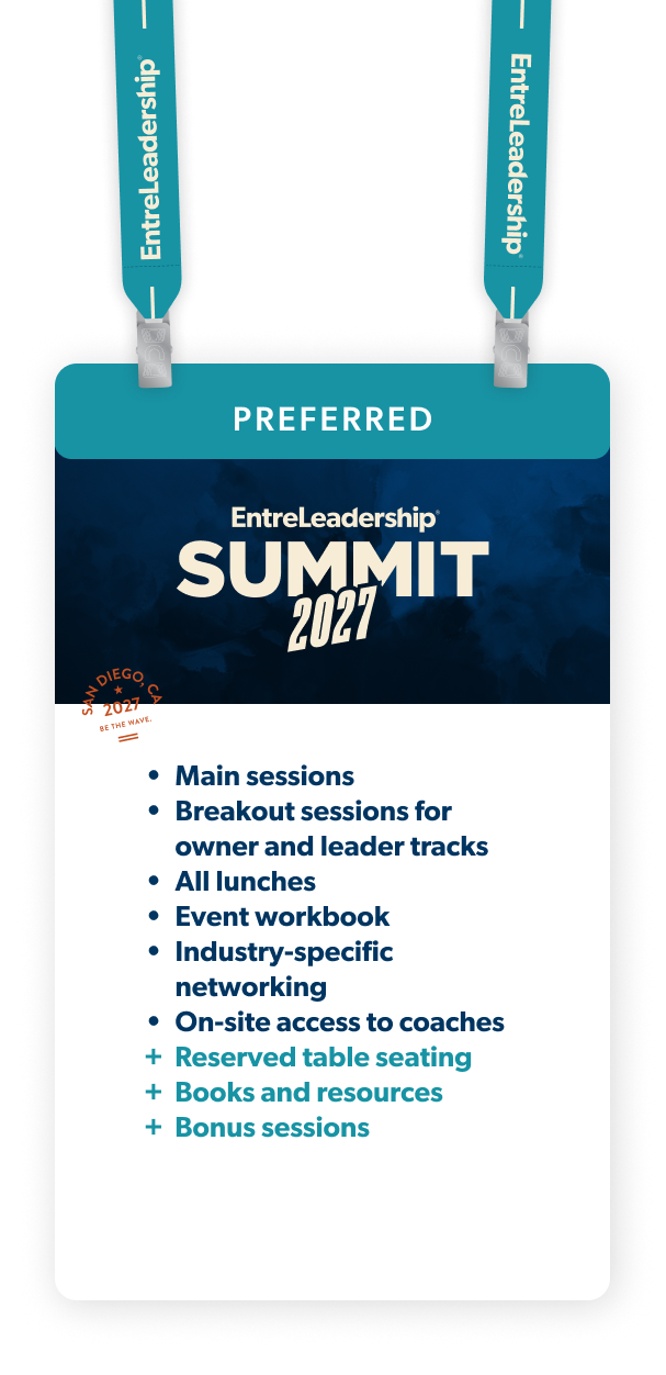 Preferred: General: Opening Reception, All Main Sessions, All Lunches, Event Workbook, Open Seating Behind Standard (No Tables), Discount on Disney Tickets, Books and Resources, Bonus sessions.