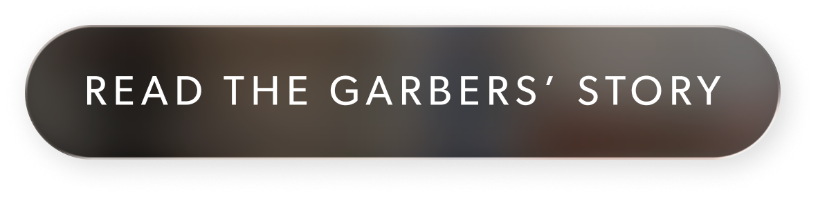 Read the Garber's Story