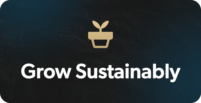Grow Sustainably