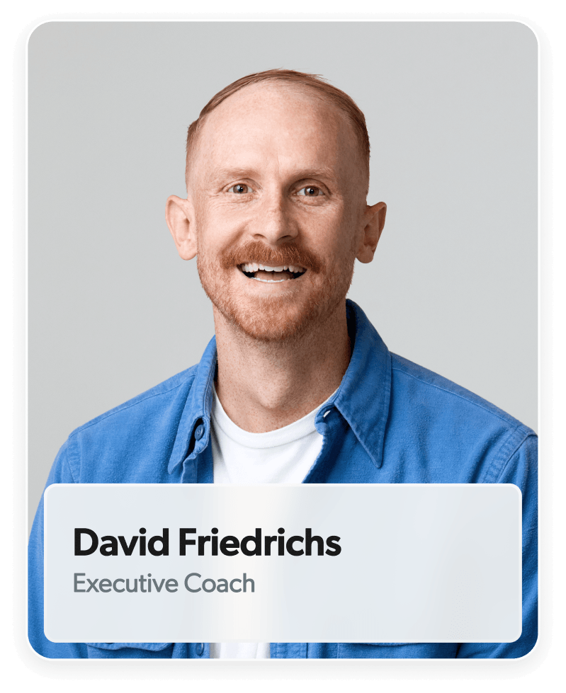 David Friedrichs, Executive Coach