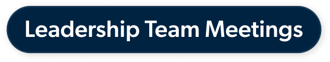 Leadership Team Meetings