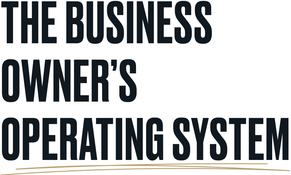 The Business Owner’s Operating System
