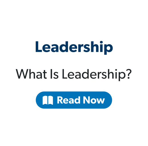 Leadership, What Is Leadership?, Read Now