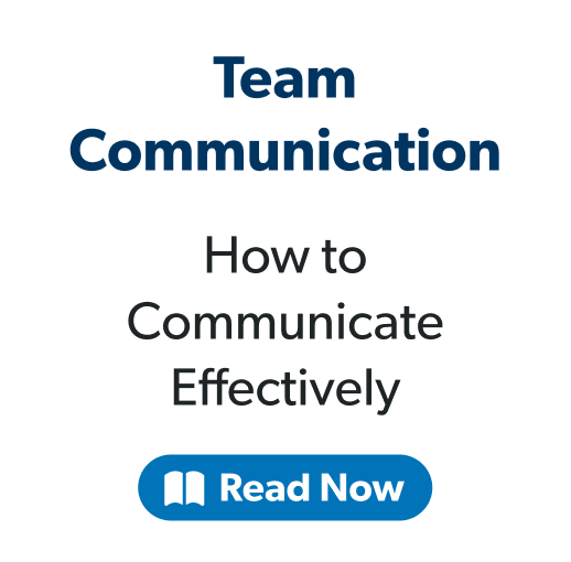 Team Communication, How to Communicate Effectively, Read Now